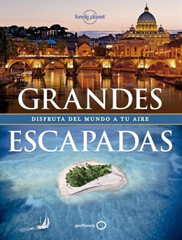 Grandes Escapadas de Lonely Planet