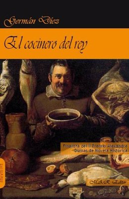 Portada de 'El cocinero del rey', de Germán Díez