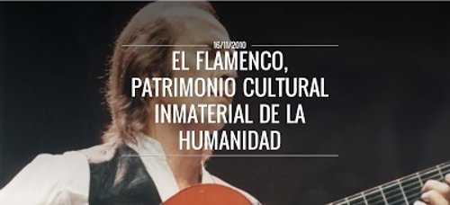 El Flamenco, patrimonio cultural inmaterial de la humanidad