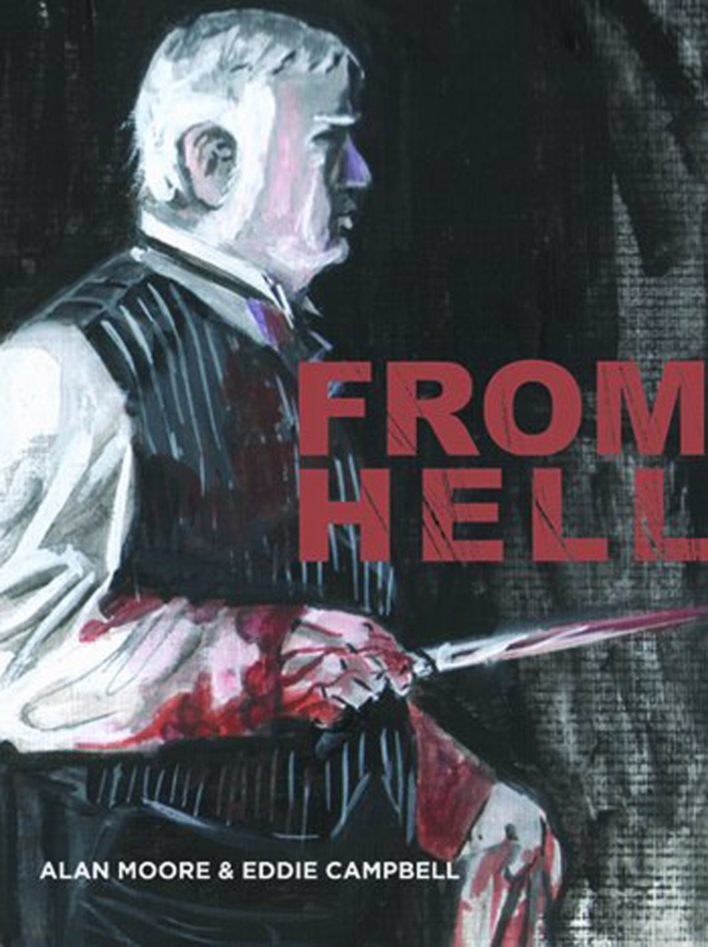 From Hell: Nueva serie sobre Jack, el destripador de Alan Moore