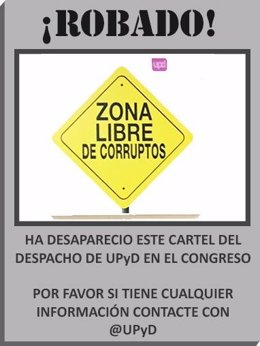 Cartel de "Zona libre de corruptos" cuyo robo denuncia UPyD
