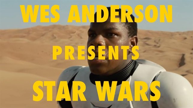 Star Wars VII al estilo de Wes Anderson