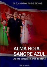 Alejandro Cao de Benós, el español que trabaja para Kim Jong-Un