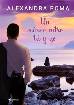 'Un Océano Entre Tú Y Yo' De Alexandra Roma