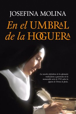 En el UMBRAL de la HOGUERA, de Josefina Molina