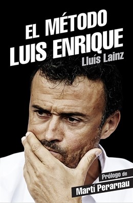 El Método Luis Enrique