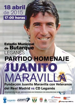 Cartel del partido homenaje a Juanito que se celebrará en Leganés este sábado