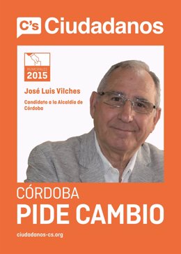Cartel del candidato de Ciudadanos, José Luis Vilches
