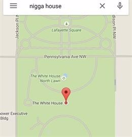 Búsqueda Google Maps "nigga house"