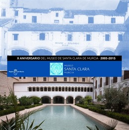 El Museo de Santa Clara celebra el sábado su décimo aniversario