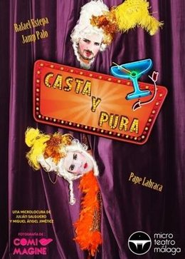 Cartel de Casta y Pura, obra de Salguero y Jiménez, Microteatro Málaga