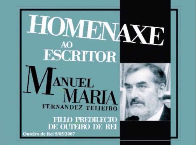 Imagen del homenaje a Manuel María en 2007 en Outeiro de Rei