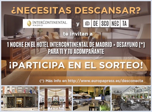 Sorteo noche hotel InterContinental+Desconecta