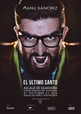 Cartel de presentación de la obra 'El Último Santo' del humorista Manu Sánchez.