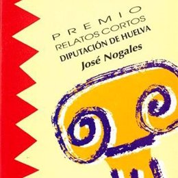 Convocatoria de Premios de Relatos Cortos José Nogales