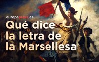 ¿Cuál es el origen y la letra del himno francés de La Marsellesa?