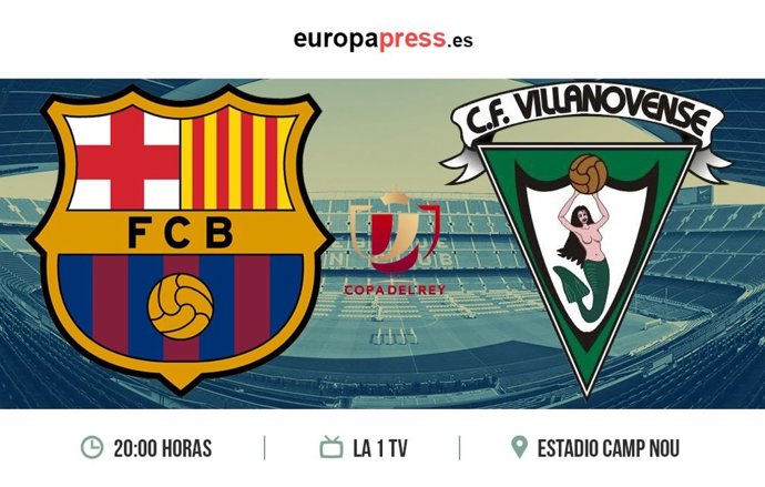 Horario y dónde ver el Barcelona vs Villanovense | Copa del Rey 2016