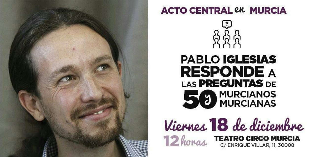 Cartel Pablo Iglesias en Murcia
