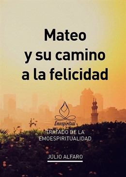 Portada de 'Mateo y su camino a la felicidad'
