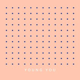 Single 'Young you', de Kakkmaddafakka