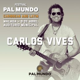 Cartel del Festival Pal Mundo Málaga con la actuación de Carlos Vives