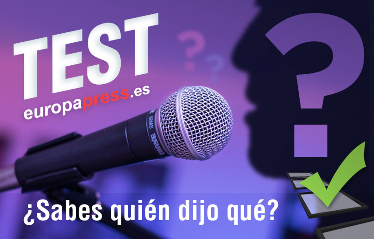 TEST: ¿Sabes quién dijo qué?