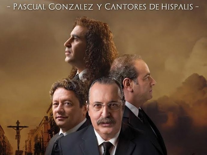 Pascual González y Cantores de Híspalis protagonizan 'La Pasión según Andalucía'