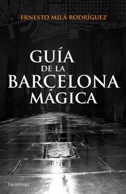 Guía de la Barcelona mágica