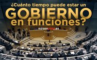 Cuánto tiempo puede estar un Gobierno en funciones y otras preguntas sobre la situación actual