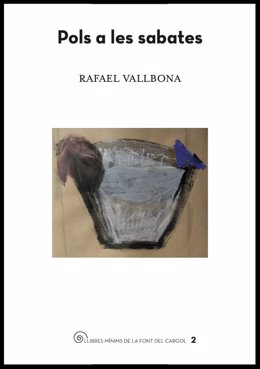 Pols a les sabates de Rafael Vallbona (Els Quaderns de la Font del Cargol