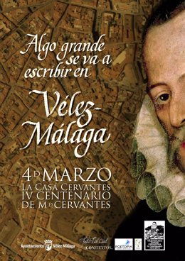 Cartel de la escritura en Vélez-Málaga de 'El Quijote'