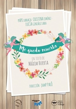 Microteatro Málaga obra de Màxim Huerta 'Me quedo muerta'