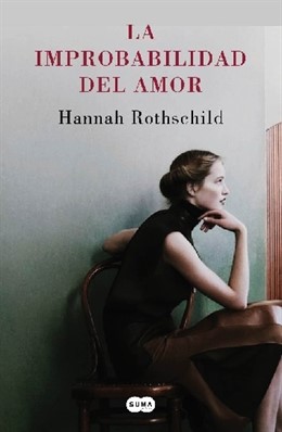 'La Improbabilidad Del Amor' (Ed. Suma De Letras)