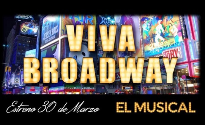 ¡VIVA BROADWAY!