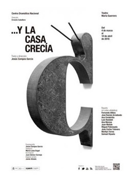 Cartel obra teatral '...Y la casa crecía'