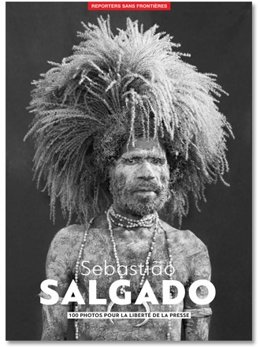 El álbum '100 fotos de Sebastião Salgado por la Libertad de Prensa' de RSF