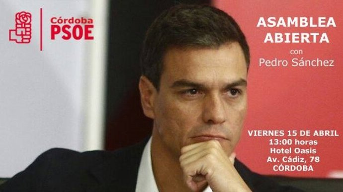 Cartel del PSOE que anuncia la asamblea abierta con Pedro Sánchez