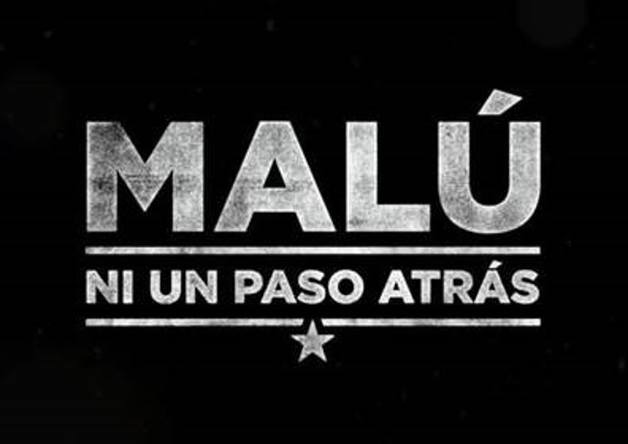 MALÚ: NI UN PASO ATRÁS