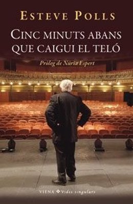 Libro de memorias del director teatral Esteve Polls