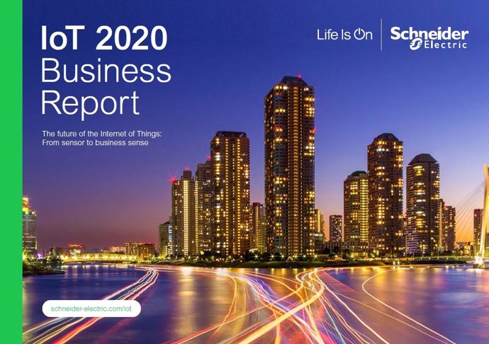Informe 'IoT 2020 Business Report' elaborado por Schneider Electric