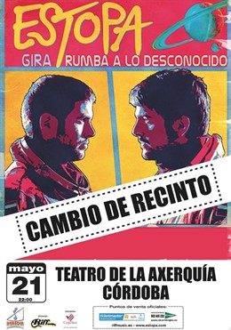 Cartel del concierto de Estopa con su nueva localización