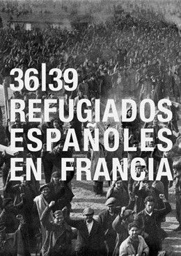    '36/39, Refugiados Españoles En Francia'