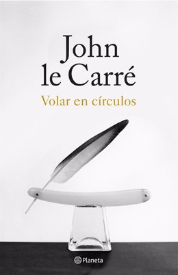 La nueva novela de John Le Carré, 'Volar en círculos'