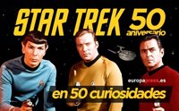 Star Trek cumple 50 años: 50 cosas que (quizás) no sabías de la saga