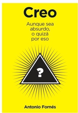 POrtada del libro 'Creo' de Antonio Fornés