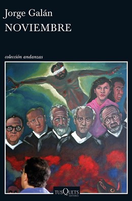Noviembre, de Jorge Galán