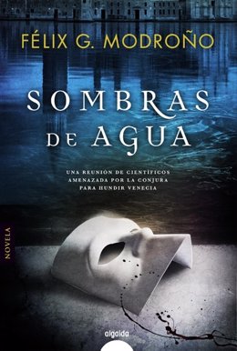 Portada de la novela 'Sombras de agua' de Félix G. Modroño