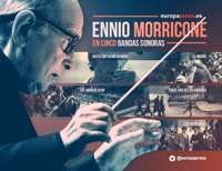 88 años de Ennio Morricone: Su brillante carrera en cinco banda sonoras