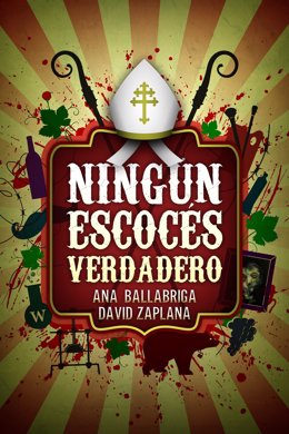 Libro  'Ningún escocés verdadero' de Ana Ballabriga y David Zaplana (Amazon)