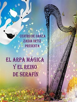 Cartel de la obra 'El arpa mágica y el reino de Serafín'